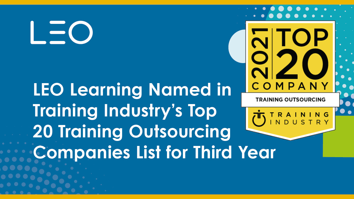 It's LEO Learning's third consecutive year ranking on Training Industry's Top 20 Training Outsourcing Companies List