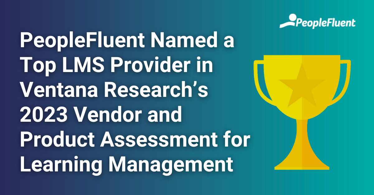 Ventana Research names PeopleFluent as an "Innovative” LMS, with a focus on product experience, capability, and usability
