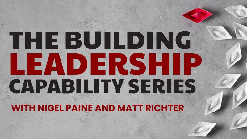 Dr Nigel Paine and Matt Richter launch The Building Leadership ...